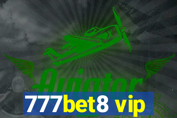 777bet8 vip